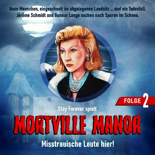 Stay Forever Spielt: Mortville Manor #2