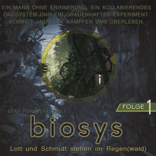 Stay Forever Spielt: Biosys