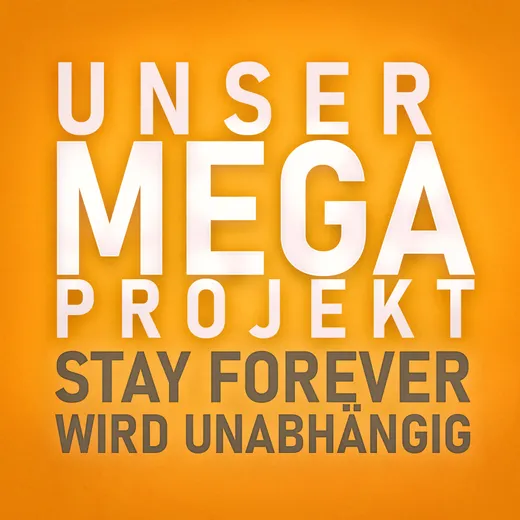 Unser Megaprojekt!